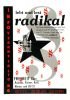 Plakate Sozialer Bewegungen - Lebt und lest radikal 3