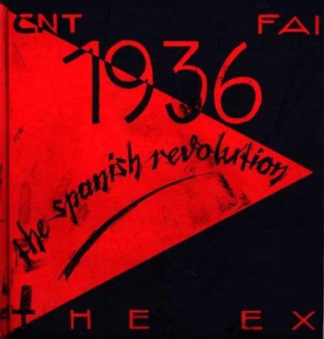 Spanischer Bürgerkrieg und anarchistische Revolution 1936-39